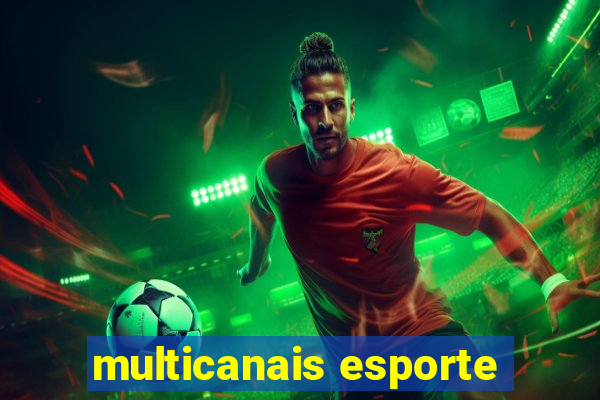 multicanais esporte